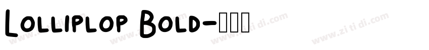 Lolliplop Bold字体转换